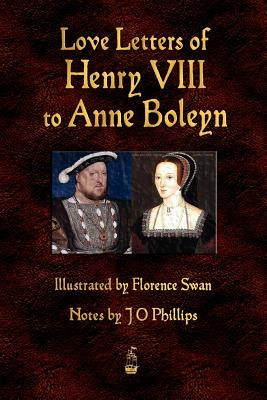 Love Letters of Henry VIII to Anne Boleyn foto