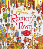 Cumpara ieftin Look Inside Roman Town - Paperback brosat - Conrad Mason - Usborne Publishing