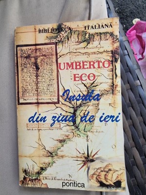 Insula din ziua de ieri - Umberto Eco foto