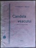 CONSTANTIN GORAN-CANDELA VEACULUI/VERSURI RELIGIOASE1932/DEDICATIE PT I.VALERIAN