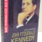 JOHN FITZGERALD KENNEDY SI NOUA GENERATIE de DAVID BURNER , 1995