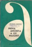 Prima ancheta a lui Maigret - Georges Simenon
