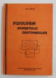 FIZIOLOGIA APARATULUI DENTOMAXILAR de GH. RACA , 2000