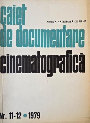 Caiet de documentare cinematografica. Nr. 11-12/1979 foto