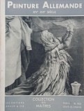 Peinture allemande XIV-XVIe siecle - Gabriel Rouches (editie in limba franceza)