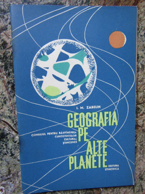 I. M. Zabelin - Geografia pe alte planete. Astrogeografia si astrobiologia foto