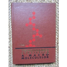 TERMODINAMICA STATISTICA A MACRO MOLECULELOR - I. PETREA