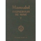 Manualul inginerului de mine, Volumul al V-lea