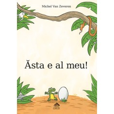 Asta e al meu - Michel Van Zeveren