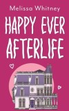 Happy Ever Afterlife