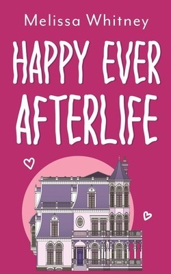 Happy Ever Afterlife