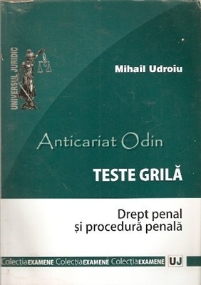 Teste Grila. Drept Penal Si Procedura Penala - Mihai Udroiu foto