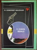 O chinta regala- W. Somerset Maugham