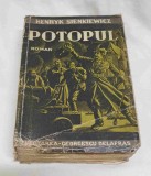 Carte veche de colectie anul 1942 POTOPUL - Henryk Sienkiewicz