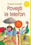 Povești la telefon | paperback - Gianni Rodari