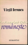 Cumpara ieftin Romaneste - Virgil Ierunca, Humanitas