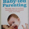 BABY - LED PARENTING by GILL RAPLEY and TRACEY MURKETT , 2014