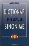 Dictionar integral de sinonime - Maria Paun