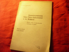 Dr.Dan Theodorescu 1928- Desarticulatiunea Inter-Tibio- Calcaneana a lui Richard foto
