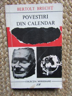 BERTOLT BRENCHT - POVESTIRI DIN CALENDAR foto