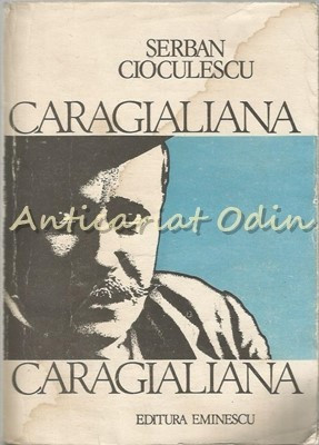 Caragialiana - Serban Cioculescu foto