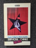 SERVICIUL CHINEZ SECRET - Faligot, Kauffer