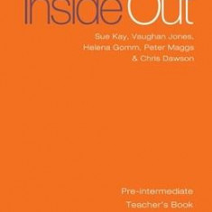 New Inside Out Pre-Intermediate Teacher's Book and Test CD | Sue Kay, Vaughan Jones, Peter Maggs