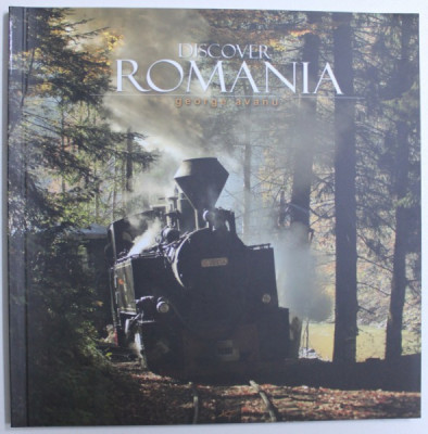 DISCOVER ROMANIA de GEORGE AVANU, 2013 foto