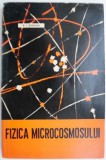 Fizica Microcosmosului de K.I.Sceolkin - Carte de Stiinta, Fizica