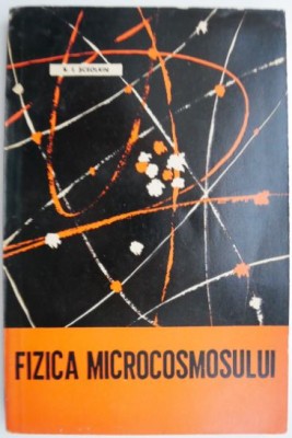 Fizica microcosmosului &amp;ndash; K.I.Sceolkin foto