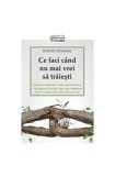 Ce faci c&acirc;nd nu mai vrei să trăieşti - Paperback brosat - Dmitry Semenik - Sophia