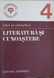 IDEI SI ATITUDINI. LITERATURA SI CUNOASTERE-MIHAI NADIN, A.I. BRUMARU-243094