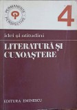 IDEI SI ATITUDINI. LITERATURA SI CUNOASTERE-MIHAI NADIN, A.I. BRUMARU