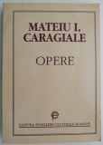 Opere &ndash; Mateiu I. Caragiale