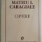 Opere &ndash; Mateiu I. Caragiale