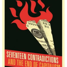 Seventeen Contradictions and the End of Capitalism - Paperback brosat - David Harvey - Profile Books Ltd