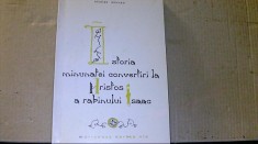 Nicolae Amvrazi- ISTORIA MINUNATEI CONVERTIRI LA HRISTOS A RABINULUI ISAAC /2005 foto