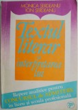 Textul Literar si Interpretarea Lui - Monica Serdeanu, Ion Serdeanu - Studii Literare