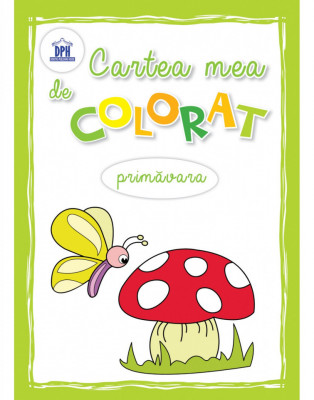 Cartea mea de colorat - Primavara - Didactica Publishing House foto