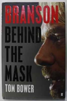 BRANSON - BEHIND THE MASK by TOM BOWER , 2014 foto