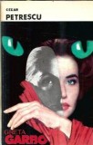 Greta Garbo - Cezar Petrescu, Roman Clasic Editura Crisadi, An 1992, 320 Pagini, Literatura Romana