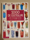 1000 de cocteiluri din intreaga lume