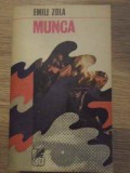 MUNCA-EMILE ZOLA-352017