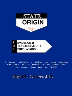 State Origin: The Evidence of the Laboratory Birth of AIDS foto