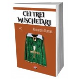Cei trei muschetari 02/2 ilustrat - Alexandre Dumas