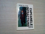 CAPCANELE INFRACTIUNII - Mircea Ene (autograf) - 1999, 111 p., Alta editura