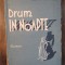 Drum &icirc;n noapte - John Knittel