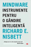 Mindware. Instrumente pentru o gandire inteligenta - Richard E. Nisbett - Litera