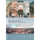 Christentum in Hermannstadt./ Crestinismul in Sibiu.