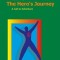 The Hero&#039;s Journey: A Call to Adventure